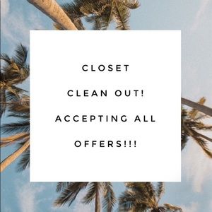 Closet Clean Out
•Various Sizes